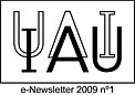 IAU e-Newsletter - Volume 2009 n°1