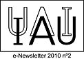 IAU e-Newsletter - Volume 2010 n°2