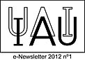 IAU e-Newsletter - Volume 2012 n°1